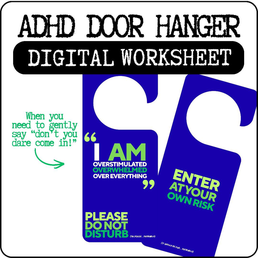 ADHD Do Not Disturb Door Hanger