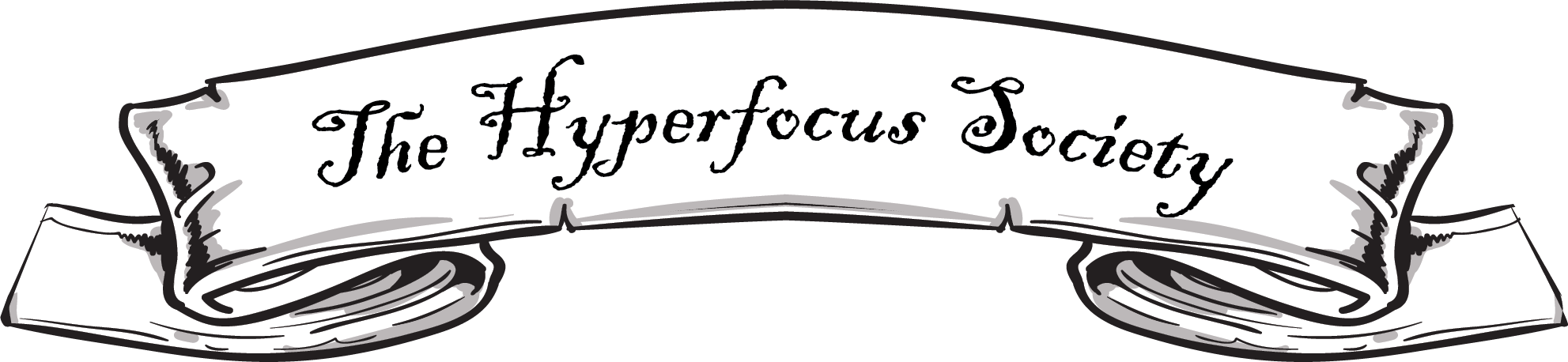 The Hyperfocus Society